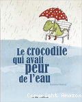 Le crocodile qui avait peur de l'eau vignette